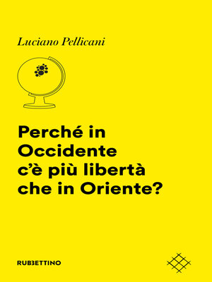cover image of Perché in Occidente c'è più libertà che in Oriente?